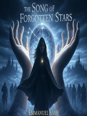 cover image of The Song of Forgotten Stars